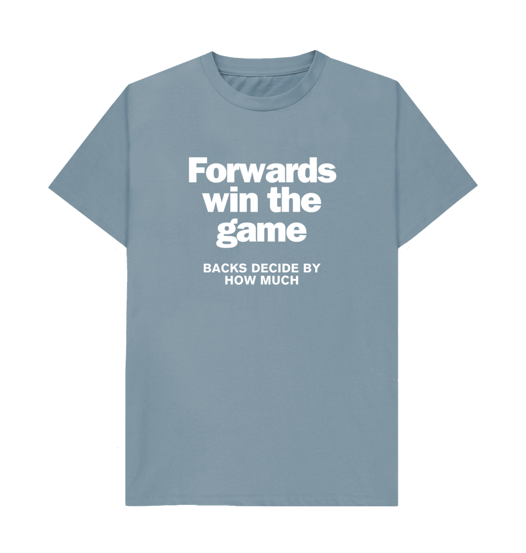 Stone Blue Forwards win the game T -Shirt