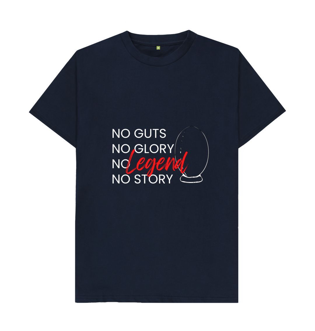 Navy Blue No guts, no glory, no legend, no story Adults T-Shirt