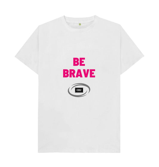 White Adults \u201cBe Brave\u201d T-Shirt