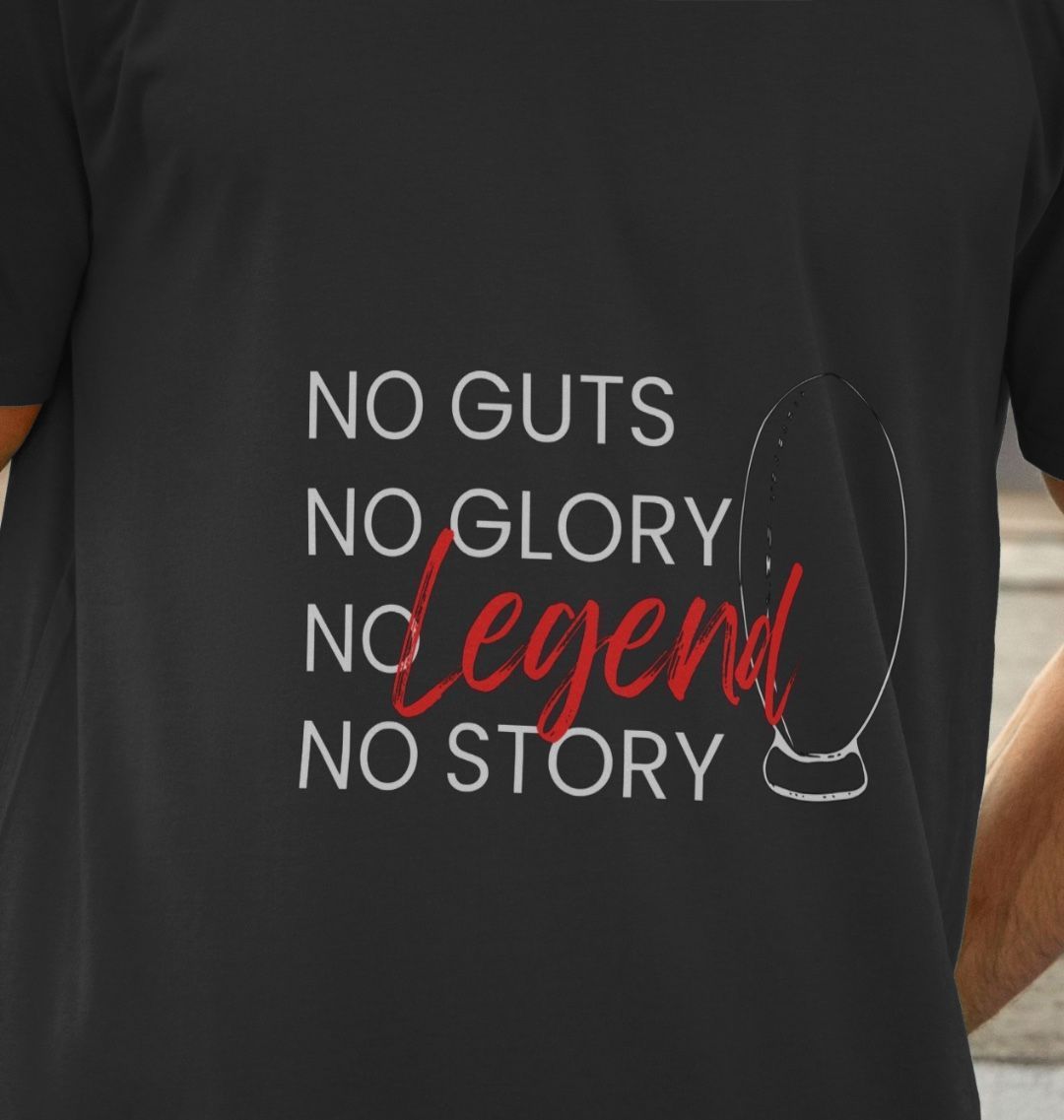 No guts, no glory, no legend, no story Adults T-Shirt