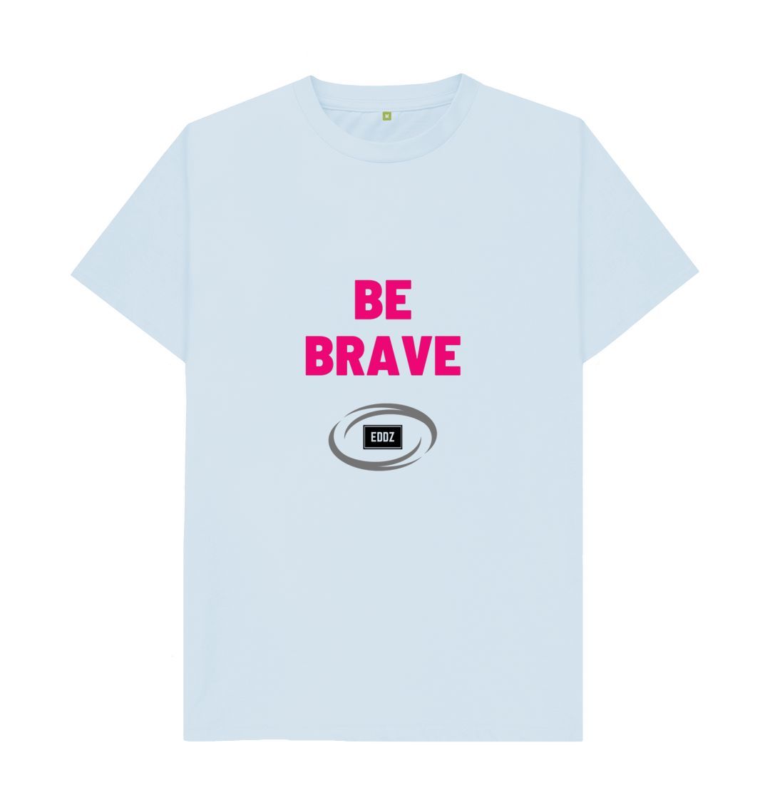 Sky Blue Adults \u201cBe Brave\u201d T-Shirt