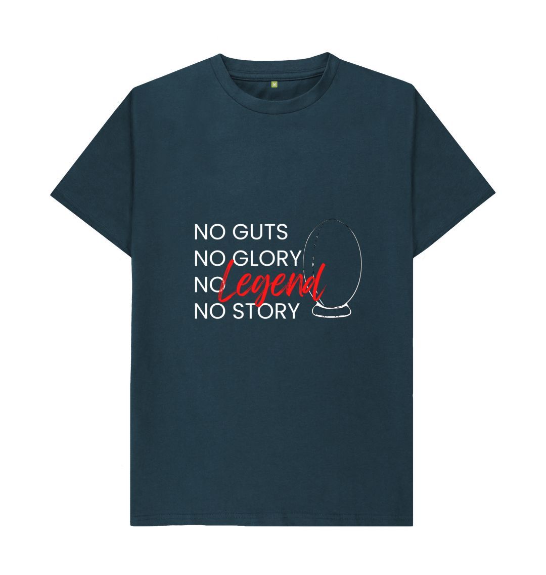 Denim Blue No guts, no glory, no legend, no story Adults T-Shirt