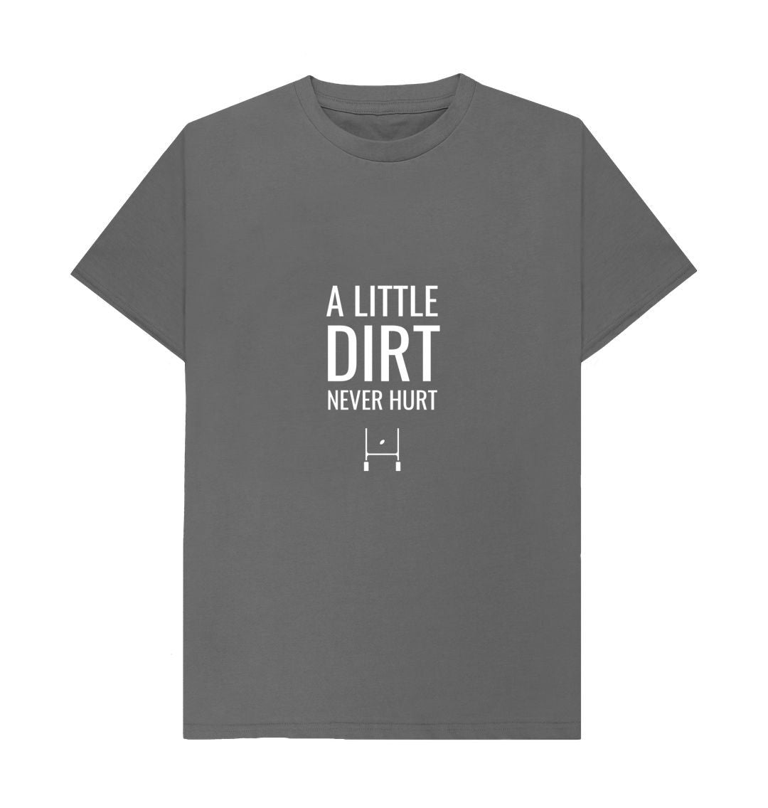 Slate Grey A little dirt - Adults T-Shirt